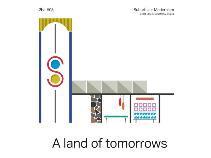 2ha issue #08 – A land of tomorrows