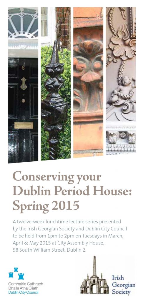 Conserving Your Dublin Period House Course 2016