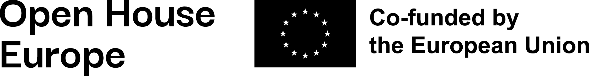 Black text on white background: Open House Europe / Co-funded the the European Union. In the middle is the EU circle of stars, white on black.